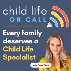 Child Life on Call